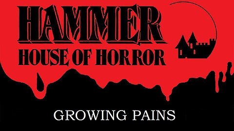 HAMMER HOUSE OF HORROR Episode 04 GROWING PAINS in HD Oct 4, 1980