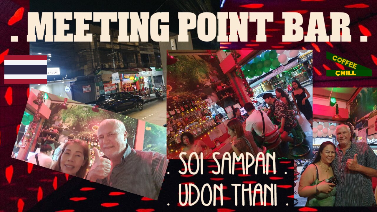 MEETING POINT BAR on Soi Sampan - Friday Nightlife in Udon Thani Issan Thailand #udonthani #issan TV