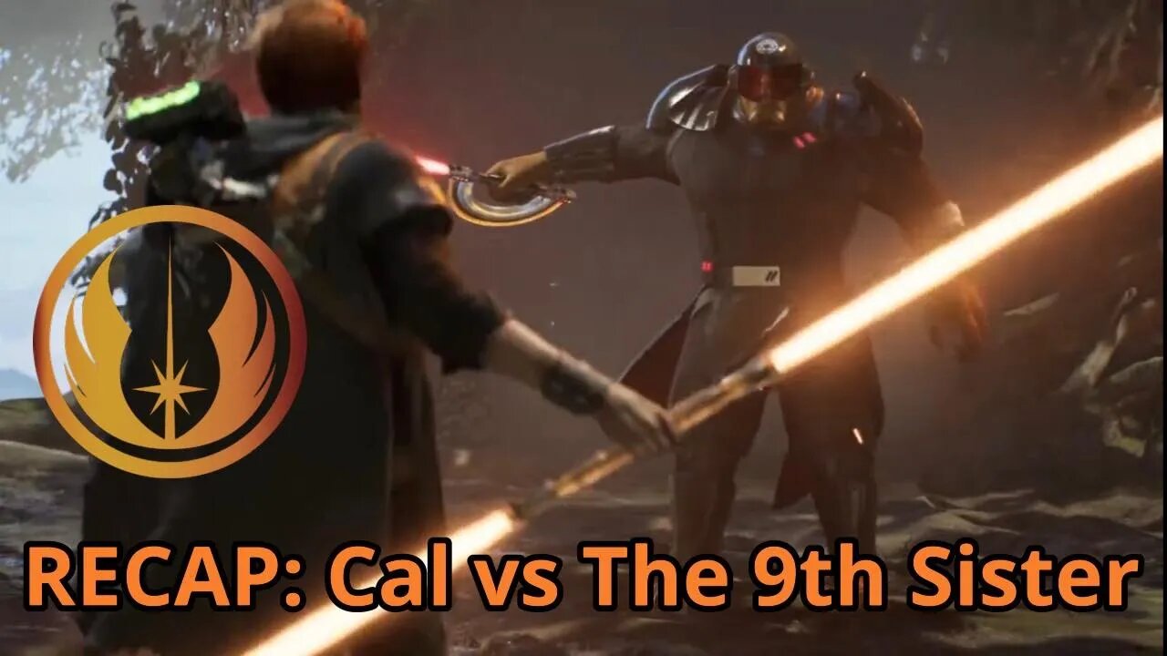 FALLEN ORDER RECAP: CAL KESTIS VS THE NINTH SITER