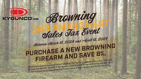 Browning Deals + 2A Sales Tax Rebate at KYGUNCO💥