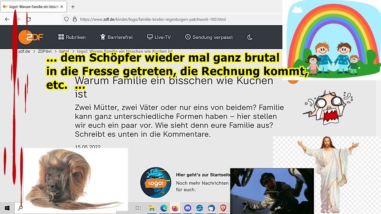 "Dem lieben Schöpfer mal wieder so ordentlich in die Fresse getreten, usw.!!!" ...