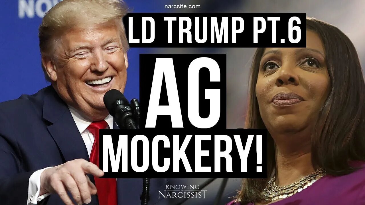Donald Trump Part 6 : AG Mockery