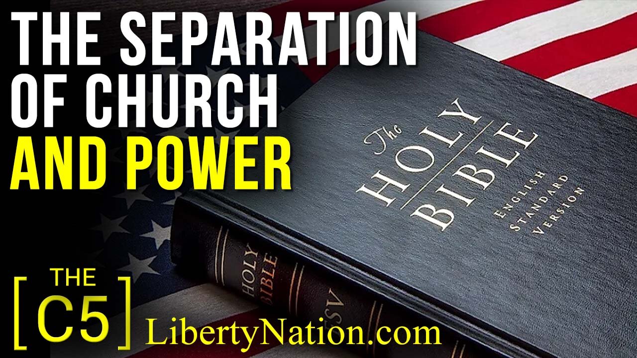 The Separation of Church and Power – C5 TV