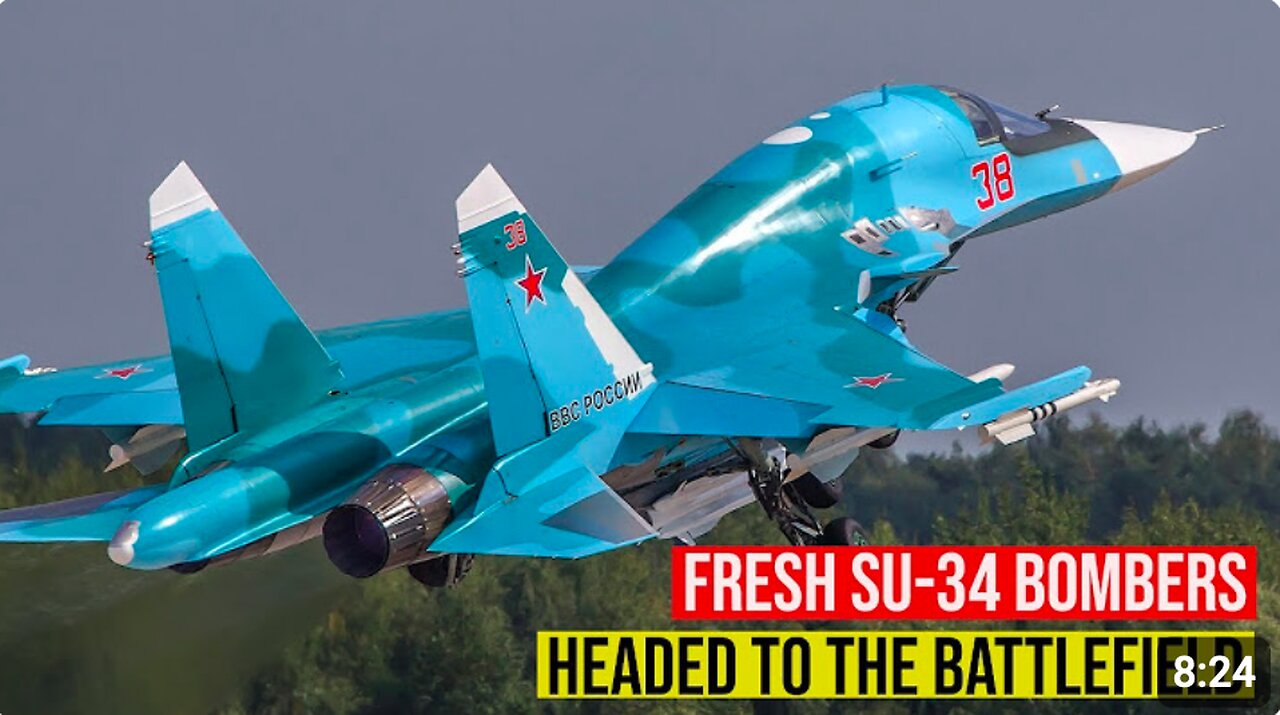 Russia Increases Its Strike Force by Supplying New Su-34 Bombers to Russian Air Forces in Ukraine