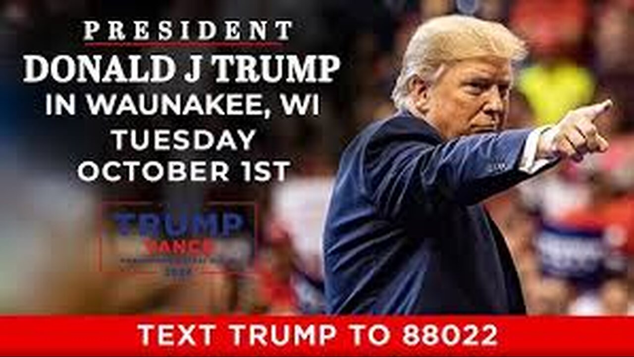 President Trump in Waunakee, Wisconsin | Tuesday, Oct 1, 2024