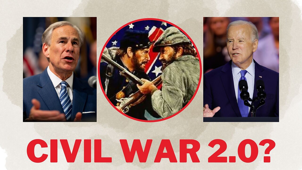 Civil War 2.0? Texas Fights Biden