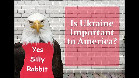 Is Ukraine Important to America