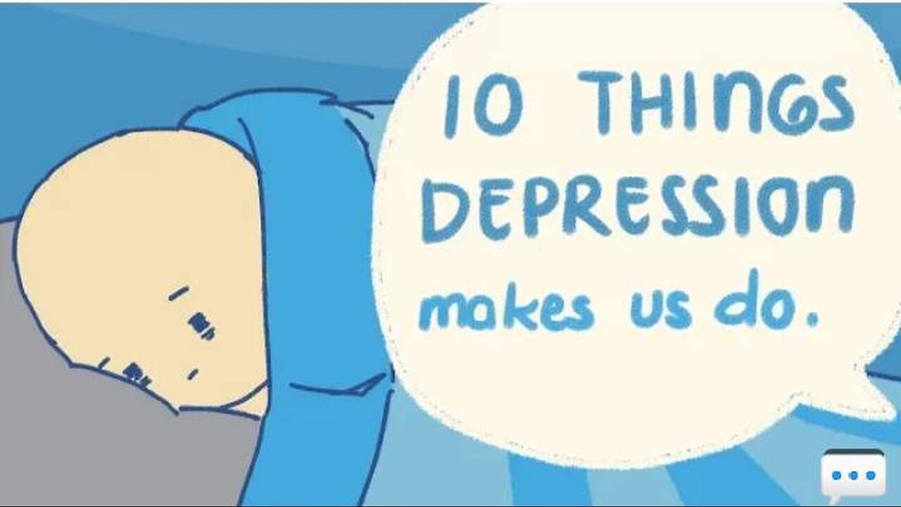 10 Things Depression Makes Us Do