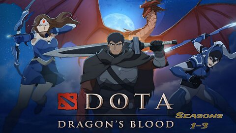 Dota Dragon's Blood Seasons 1-3