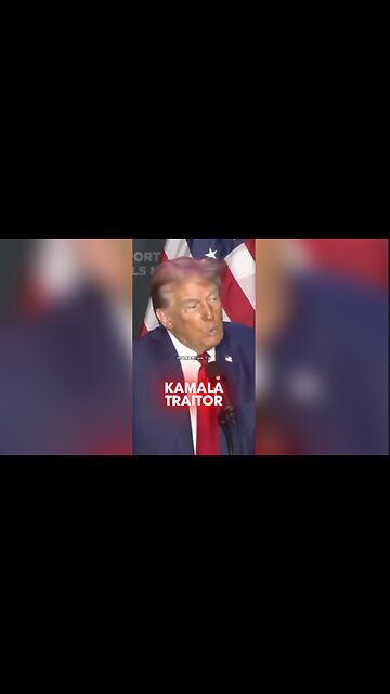 Trump: Kamala is a Traitor - 9/28/24