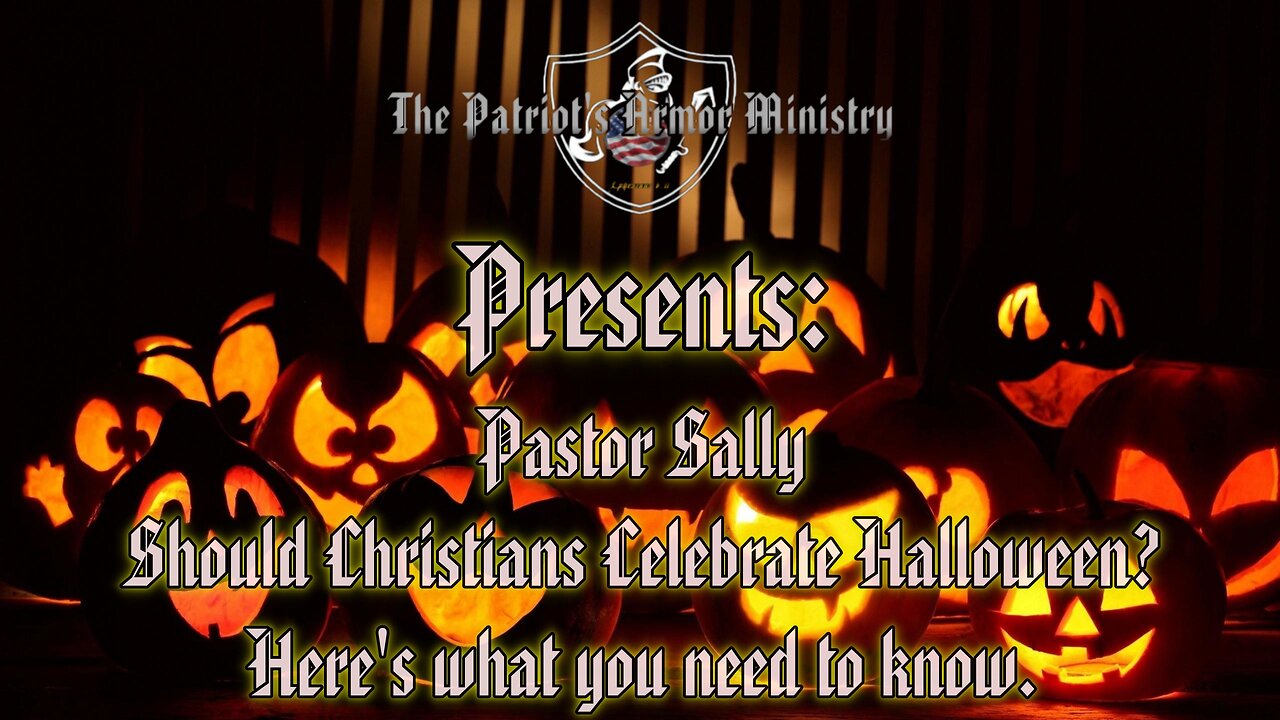 Pastor Sally - Should Christians Celebrate Halloween? Here's What You Need to Know