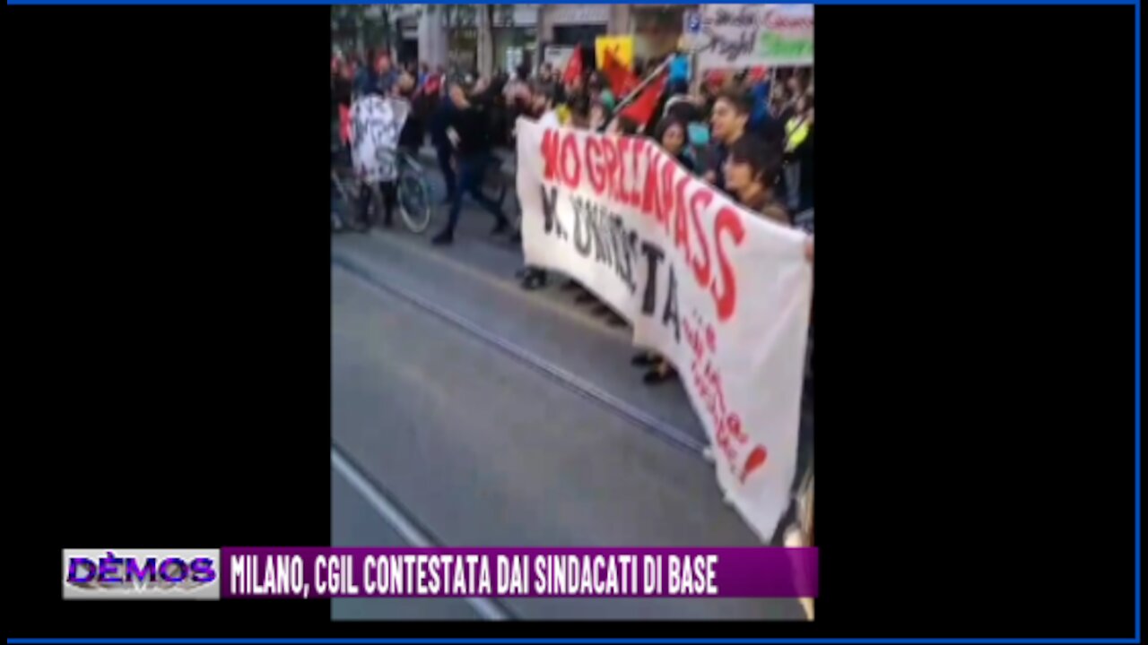 MILANO, CGIL CONTESTATA DAI SINDACATI DI BASE