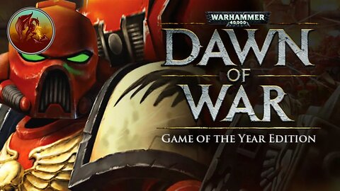 Warhammer® 40,000: Dawn of War | Chaos Has Tainted The Land | Part 6