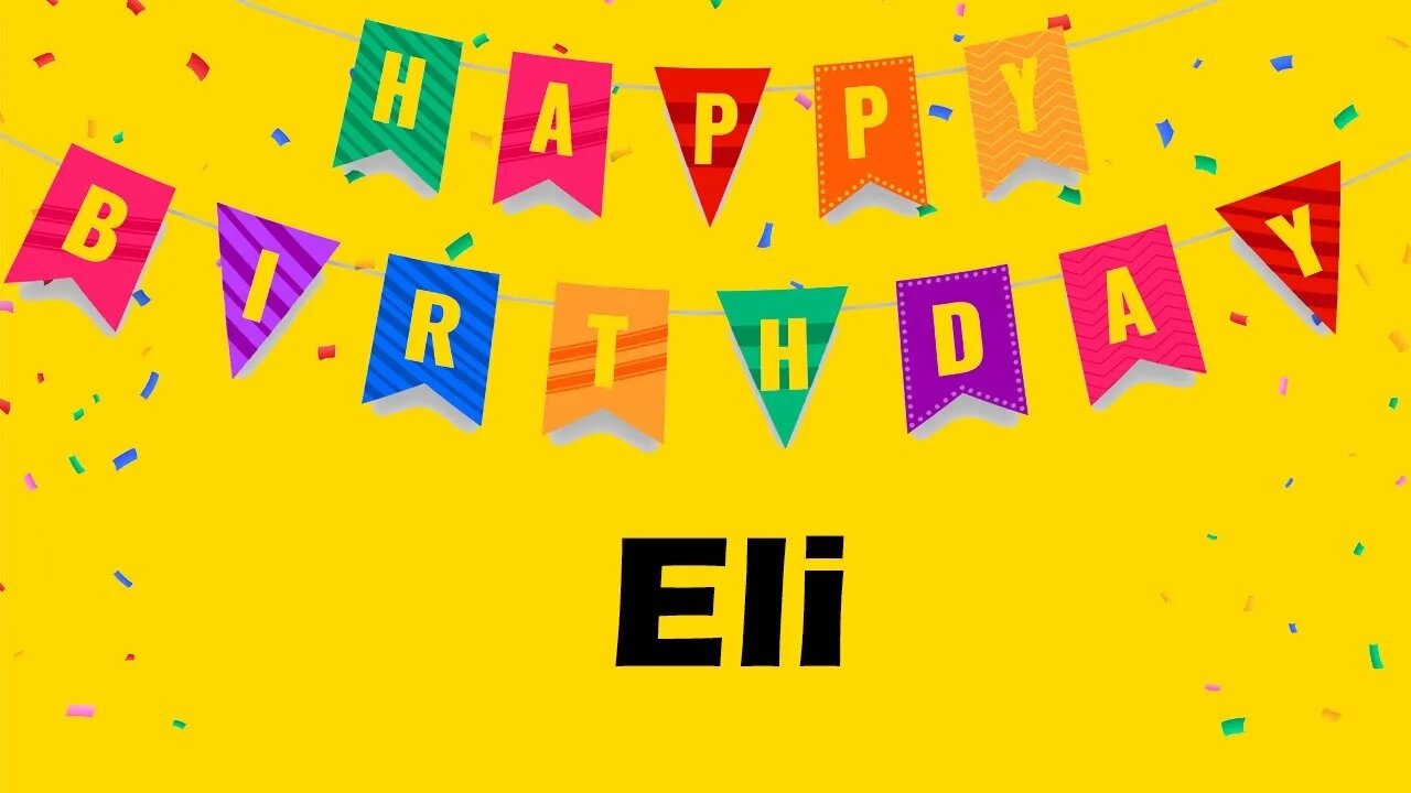 Happy Birthday to Eli - Birthday Wish From Birthday Bash