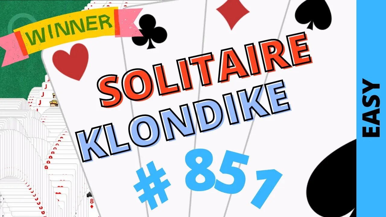 Microsoft Solitaire Collection - Klondike - EASY Level - # 851
