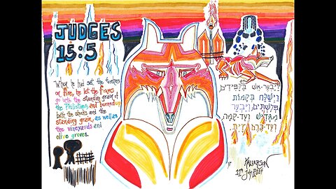 Judges 15:1-15 (Samson, Judge of Israel, Part V)