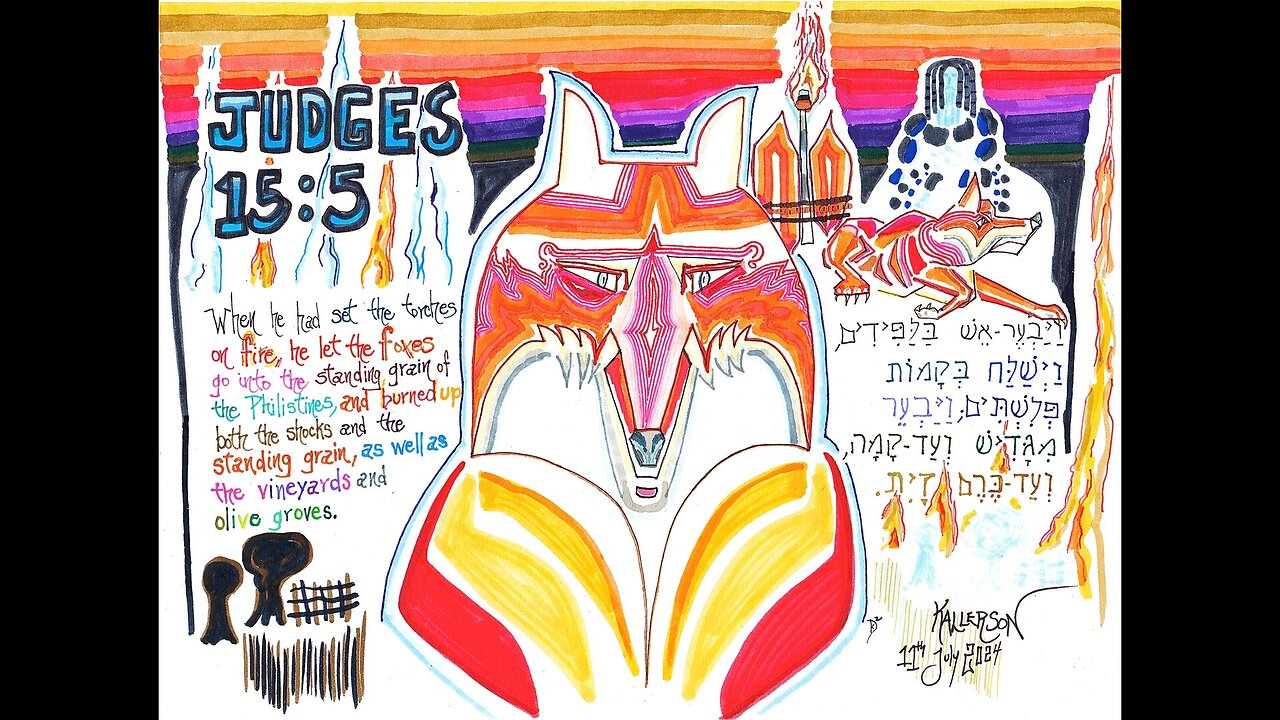 Judges 15:1-15 (Samson, Judge of Israel, Part V)