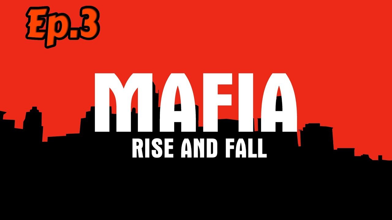 Mafia Rise and Fall-Walkthrough[Ep.3]Golden Age(Prequel Mod)w/Tailsly