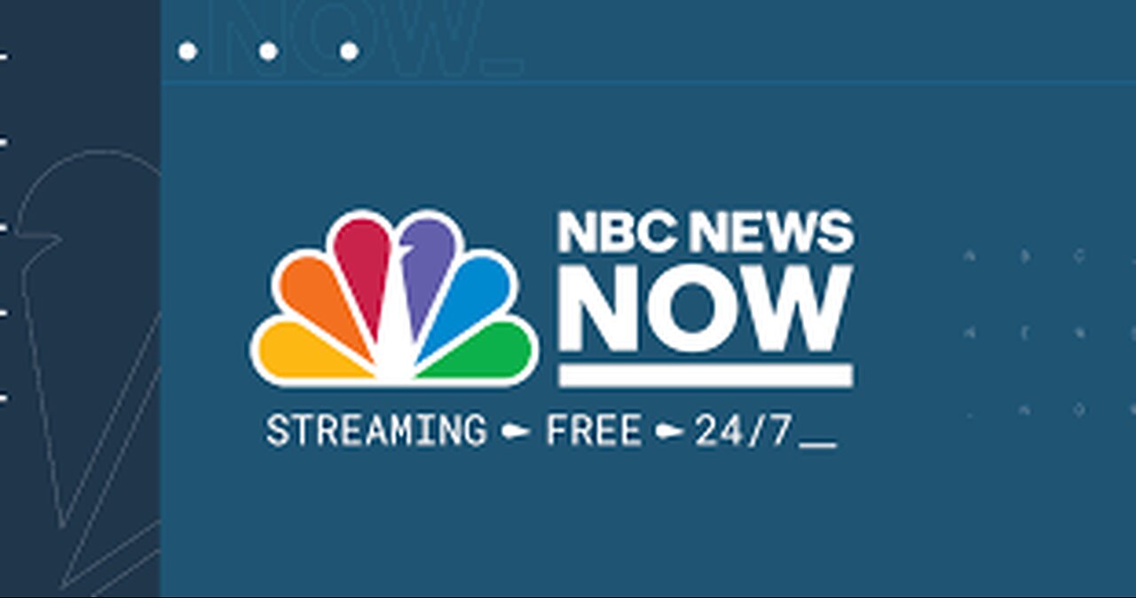 LIVE: NBC News NOW