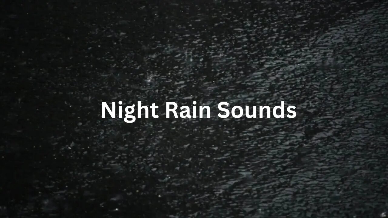 Relaxing Rain and Thunder Sounds - Dark Night Atmosphere