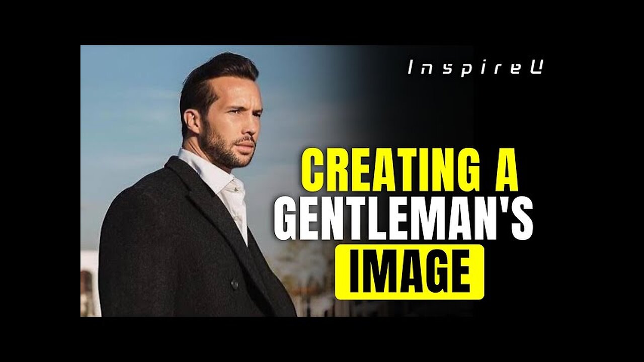 Build Your Image and Be a Gentleman | Tristan Tate and Justin Waller Motivational Speech