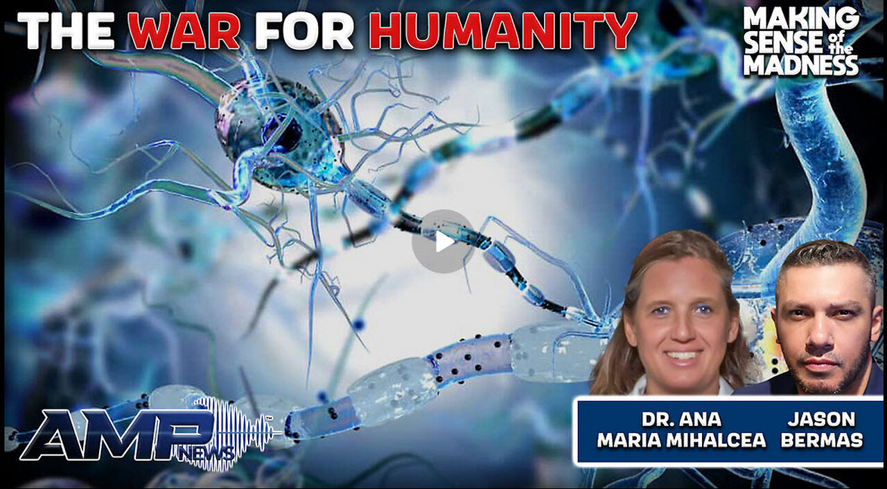 The War For Humanity with Dr. Ana Maria Mihalcea | MSOM Ep. 876