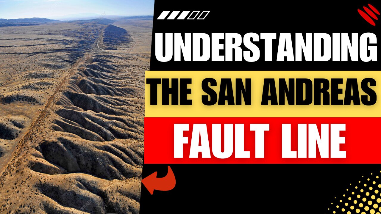 The San Andreas Fault Line