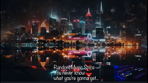 Random Music Spins #55