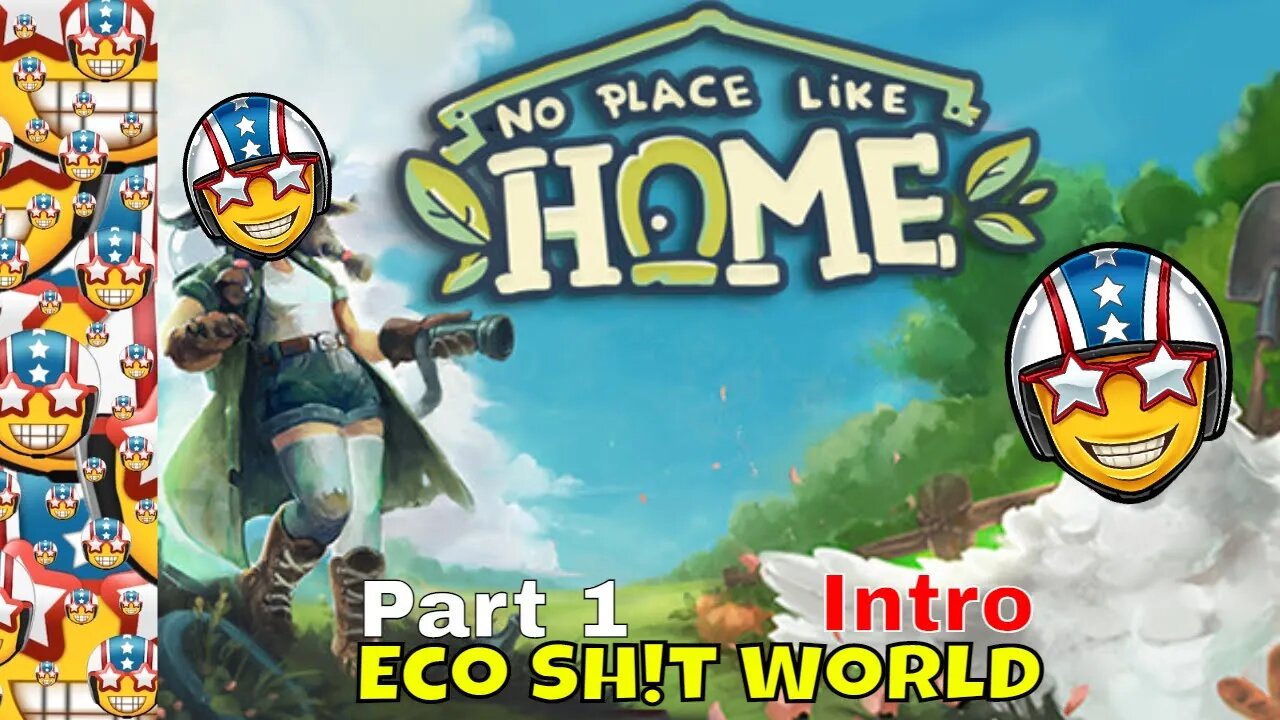 No Place Like Home | Part 1 Intro | Survival | Base Building | RPG | Crafting | PC