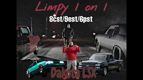 Limpy 1 on 1 with Dakota LSX