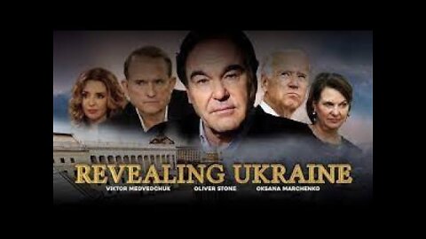 'Revealing Ukraine' (2019) - A Documentary by Oliver Stone [11.03.2022]