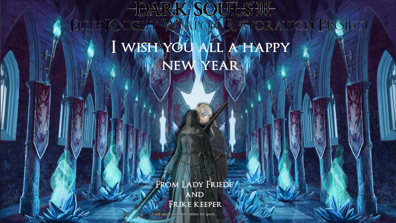 Dark Souls 3 EKWRP NG+7 NEW YEAR SPECIAL