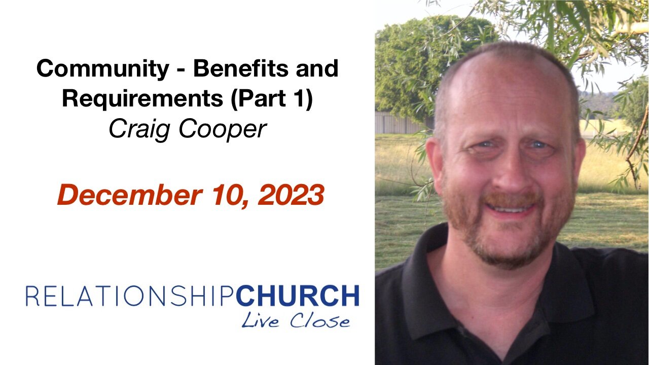 Community - Benefits and Requirements (Part 1)