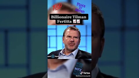 Billionaire Tilman Fertitta tiktok entrepreneurquote