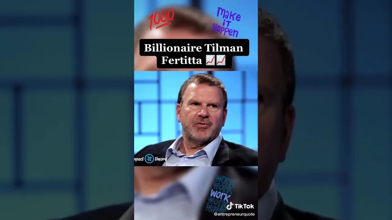 Billionaire Tilman Fertitta tiktok entrepreneurquote