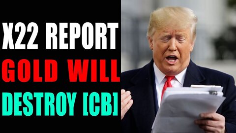 𝐆𝐎𝐋𝐃 𝐖𝐈𝐋𝐋 𝐃𝐄𝐒𝐓𝐑𝐎𝐘 𝐓𝐇𝐄 [𝐂𝐁], 𝐓𝐇𝐄 𝐏𝐑𝐎𝐂𝐄𝐒𝐒 𝐇𝐀𝐒 𝐁𝐄𝐆𝐔𝐍
