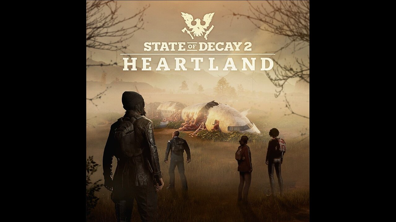 State Of Decay 2 Heartland Story Gameplay Part 5