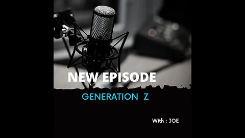 Generation Z | iGen | Podcast