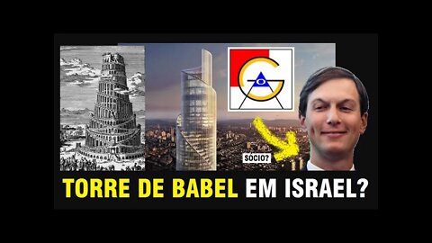 TORRE DE BABEL EM ISRAEL E O 666