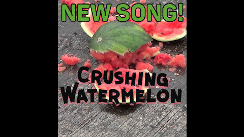 Crushing Watermelons