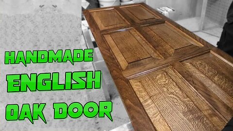 Handmade Raised Panel Door in English Oak