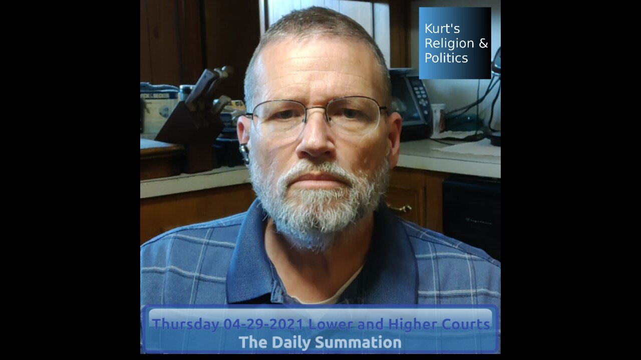 20210429 Lower and Higher Courts - The Daily Summation