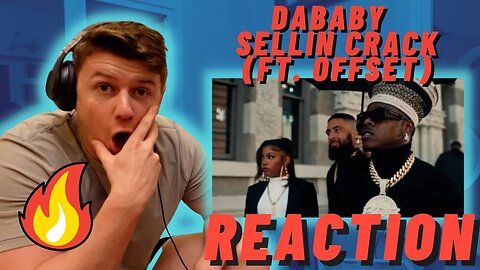 DaBaby - SELLIN CRACK (feat. Offset) ((IRISH REACTION!!))