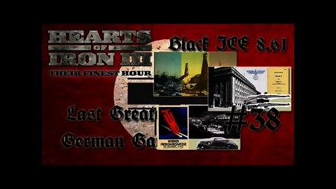 Hearts of Iron 3: Black ICE 8.6 - 38 (Germany) - Romanian Oil Agreement, G41 Vienna Technology Fair