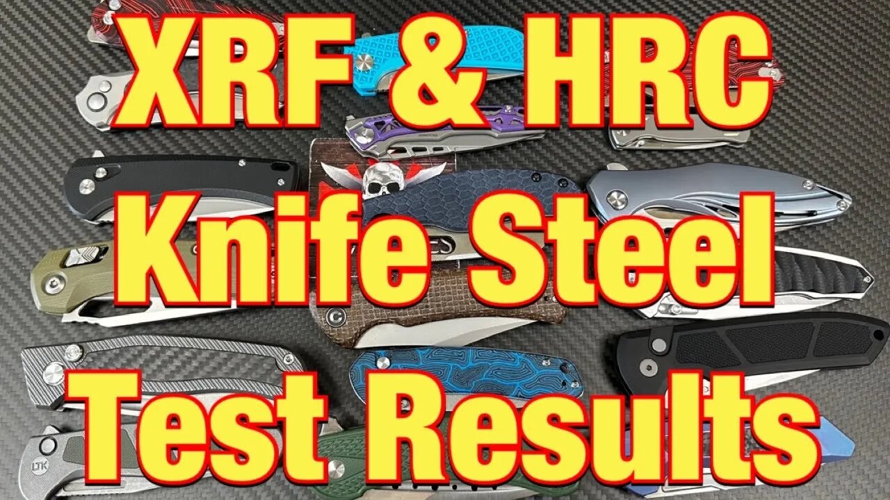 Knife XRF & HRC Test Results ! These results really blew my mind !!