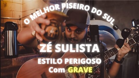 ZÉ SULISTA - ESTILO PERIGOSO COM GRAVE 🔈🔉🔊