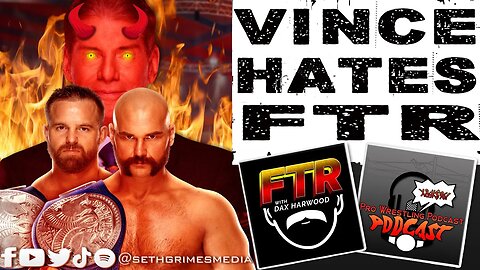 FTR WWE Return In Doubt with Vince Back in Charge | Clip from Pro Wrestling Podcast Podcast | #ftr