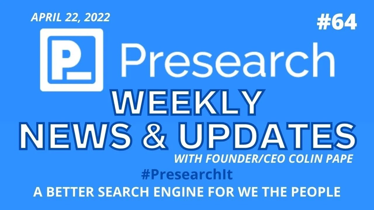 #Presearch Weekly #News & Updates w Colin Pape #64