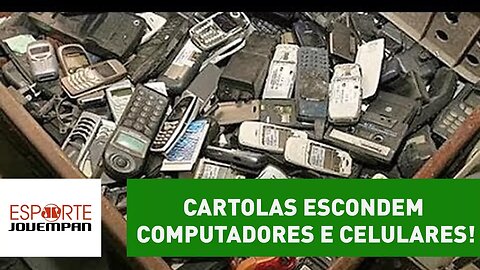 Por medo, cartolas escondem computadores e celulares!