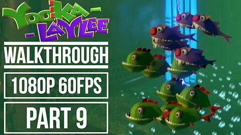 YOOKA LAYLEE Gameplay Walkthrough PART 9 No Commentary World 3 Moodymaze Marsh [1080p 60fps]